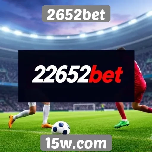 Popularidade da 2652bet entre apostadores online